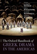 Oxford Handbooks - The Oxford Handbook of Greek Drama in the Americas