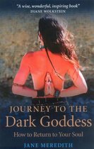 Journey to the Dark Goddess