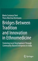 Bridges Between Tradition and Innovation in Ethnomedicine
