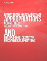 Report to the House and Senate Appropriations Committees