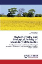 Phytochemistry and Biological Activity of Secondary Metabolites
