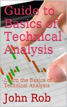 Guide to Basics of Technical Analysis