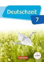 Deutschzeit 7. Schuljahr - Allgemeine Ausgabe - Schülerbuch