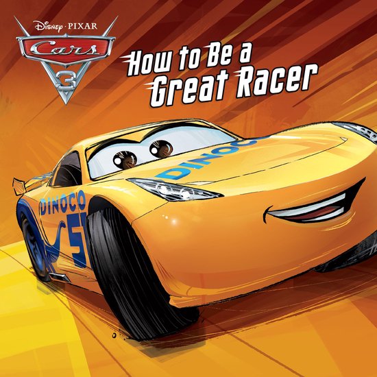 Taken by Storm/How to Be a Great Racer (Disney/Pixar Cars 3) - cover