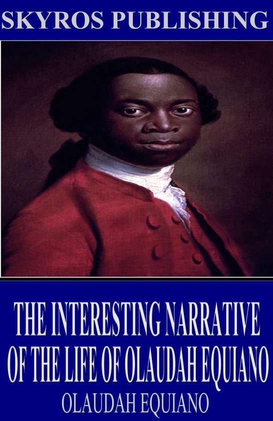 The Interesting Narrative of the Life of Olaudah Equiano - cover