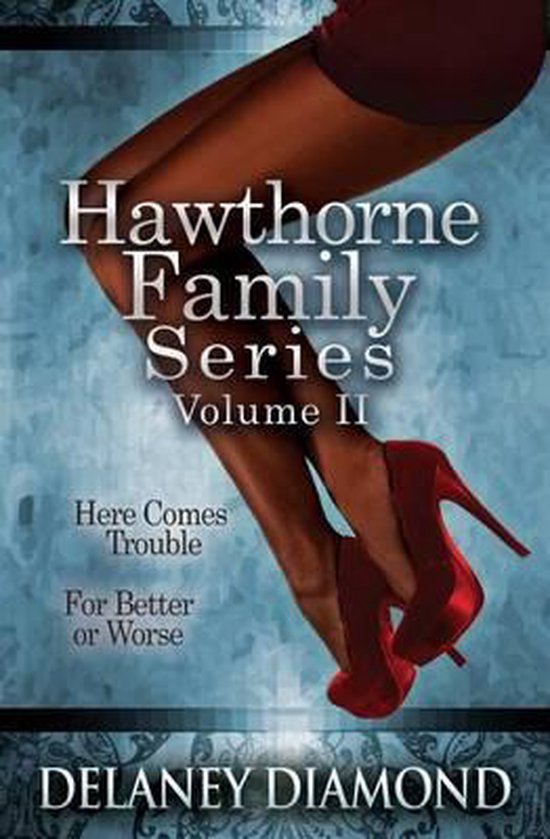 Hawthorne Family Series Volume II