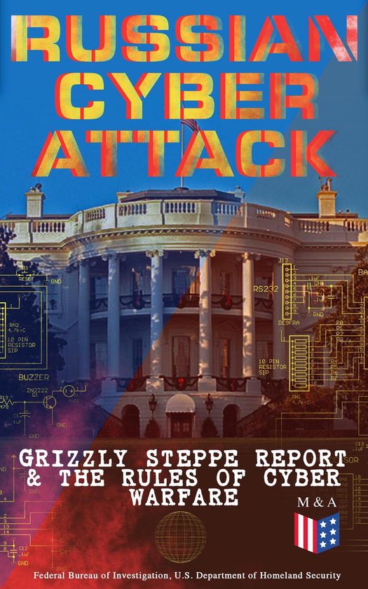 Russian Cyber Attack - Grizzly Steppe Report & The Rules of  ... - cover