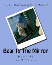 Bear in the Mirror- Bear In The Mirror