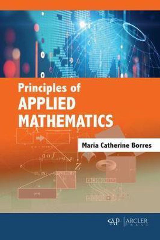 Principles Of Applied Mathematics 9781773613741 Maria Catherine Principles of applied mathematics 9781773613741 maria catherine