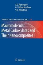 Macromolecular Metal Carboxylates and Their Nanocomposites