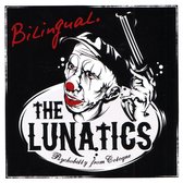 Lunatics - Bilingual (CD)