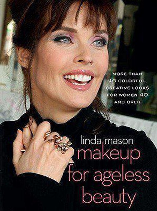 Makeup for Ageless Beauty  9780823024797  Linda Mason  Boeken  bol.com