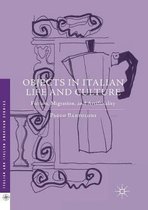 Italian and Italian American Studies- Objects in Italian Life and Culture