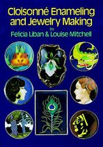 Cloisonn� Enameling and Jewelry Making