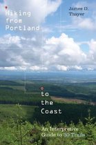 Hiking from Portland to the Coast