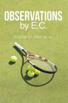 Observations by E.C.