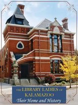 The Library Ladies of Kalamazoo