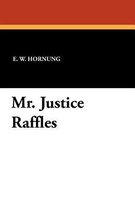 Mr. Justice Raffles