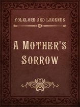 A Mother's Sorrow
