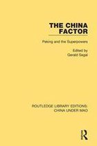 Routledge Library Editions: China Under Mao - The China Factor