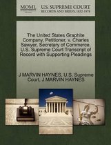 The United States Graphite Company, Petitioner, V. Charles Sawyer, Secretary of Commerce. U.S. Supreme Court Transcript of Record with Supporting Pleadings