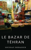 Le Bazar de Téhran