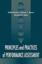 Principles and Practices of Performance Assessment