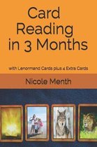 Card Reading in 3 Months