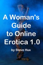A Woman's Guide to Online Erotica