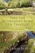 Take The Retirement Road Less Traveled