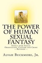 The Power of Human Sexual Fantasy