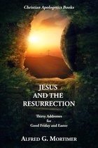Christian Apologetics Books - Jesus and the Resurrection