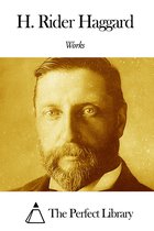 Works of H. Rider Haggard