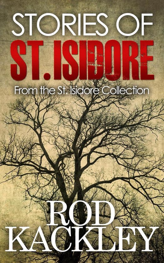 Stories of St. Isidore From The St. Isidore Collection (ebook), Rod