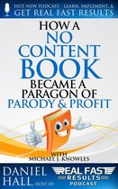 Real Fast Results 90 - How a No Content Book Became a Paragon of Parody and Profit