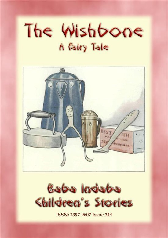 Baba Indaba Children's Stories 344 - THE WISHBONE - A Unique ... - cover
