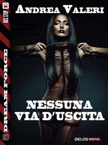 Dream Force - Nessuna via d'uscita