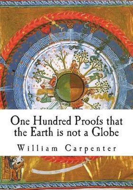 Flat Earth Theory- One Hundred Proofs that the Earth is not  ... - cover