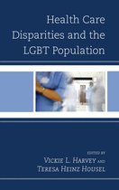 Boek cover Health Care Disparities and the LGBT Population van Gary L. Kreps (Onbekend)