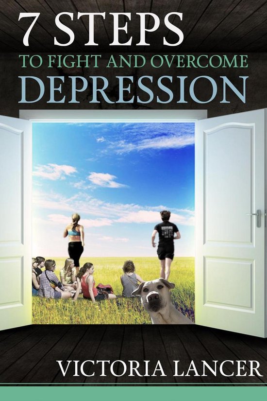7 Steps to Fight and Overcome Depression Naturally - cover