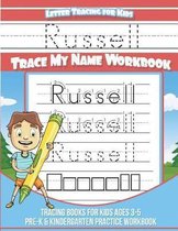 Russell Letter Tracing for Kids Trace My Name Workbook