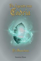 De legende van Cadria 1 -   De legende van Cadria 1 - De maansteen
