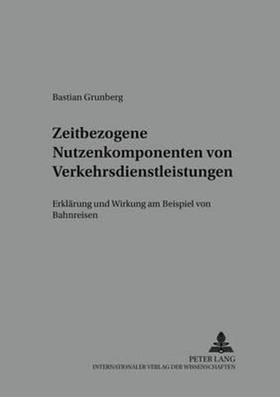 Zeitbezogene Nutzenkomponenten von Verkehrsdienstleistungen - cover