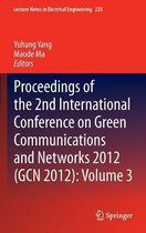 Proceedings of the 2nd International Conference on Green Communications and Networks 2012 (GCN 2012)