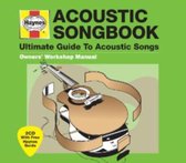 Acoustic Songbook: Haynes The Ultimate Guide To