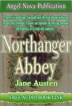 Angel Nova Publication - Northanger Abbey : [Illustrations and Free Audio Book Link]