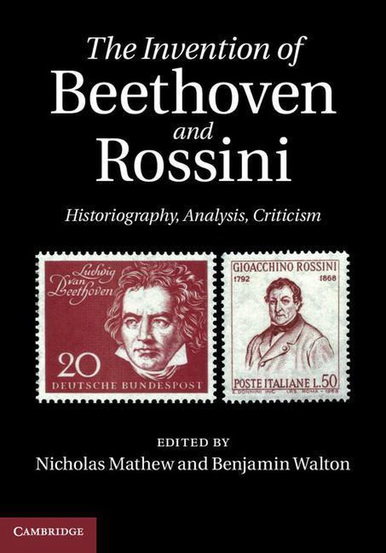 The Invention of Beethoven and Rossini