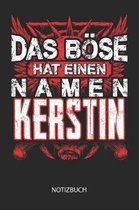 Das B se hat einen Namen - Kerstin - Notizbuch