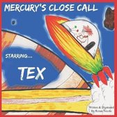 Mercury's Close Call