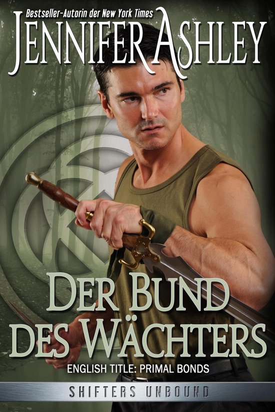 Shifters Unbound Deutsche Ausgabe 2 Der Bund des Wächters (ebook